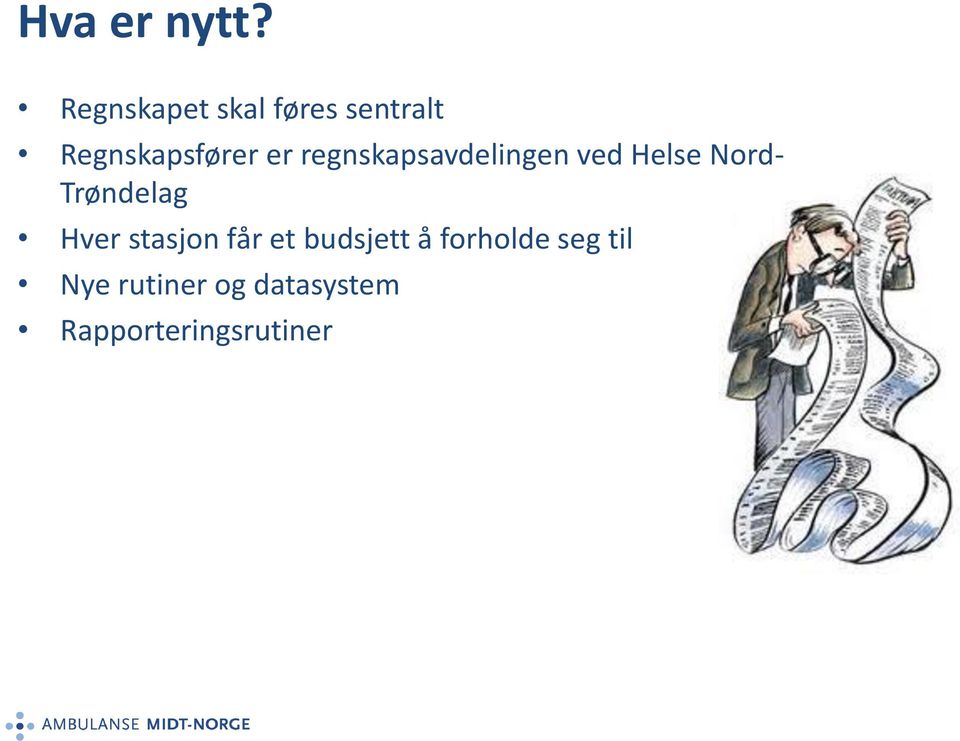 regnskapsavdelingen ved Helse Nord- Trøndelag Hver