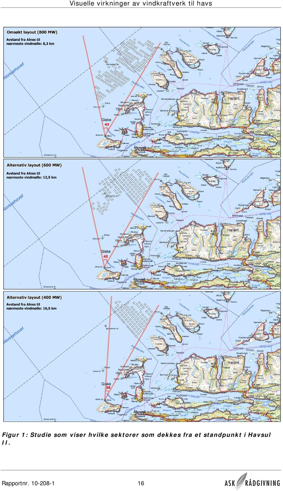 For landskap med helt spesielle særtrekk vil verdien av disse være en viktig vurderingsfaktor, ellers vil først og fremst bruken av landskapet enten i form av bosetning eller fritidsbruk være