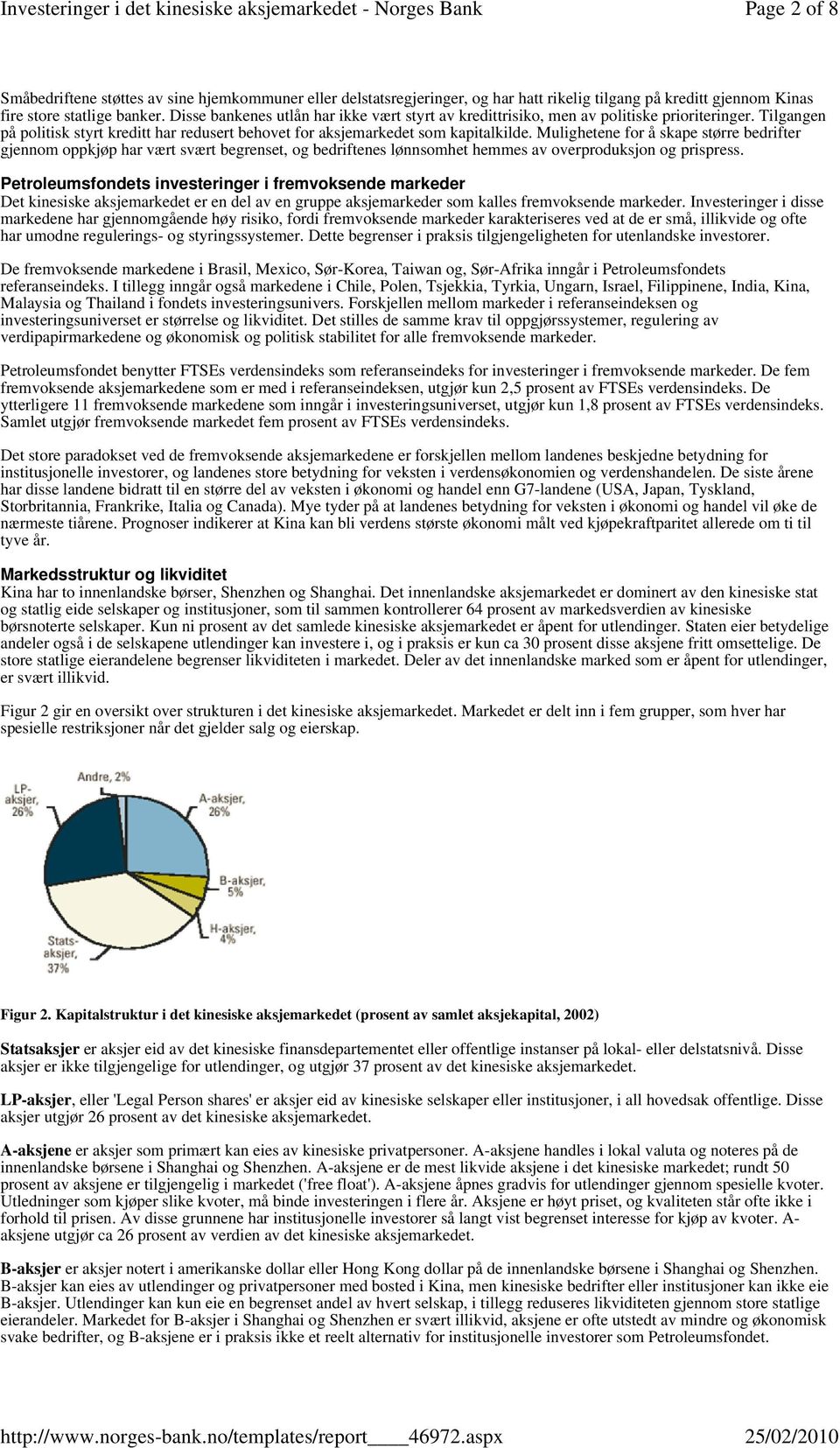 Mulighetene for å skape større bedrifter gjennom oppkjøp har vært svært begrenset, og bedriftenes lønnsomhet hemmes av overproduksjon og prispress.