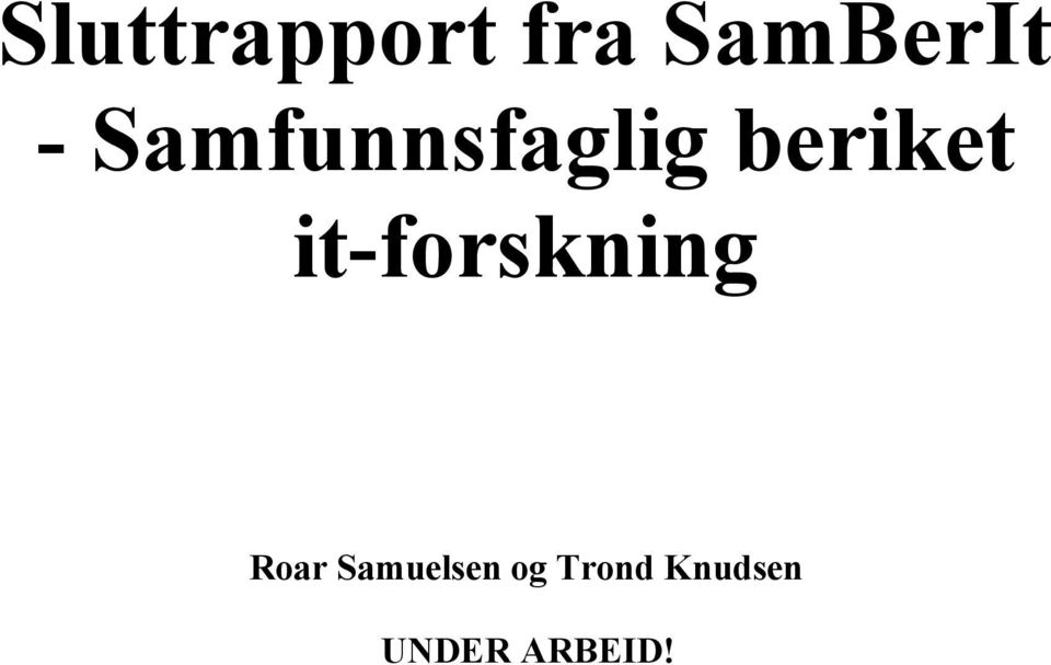 it-forskning Roar Samuelsen