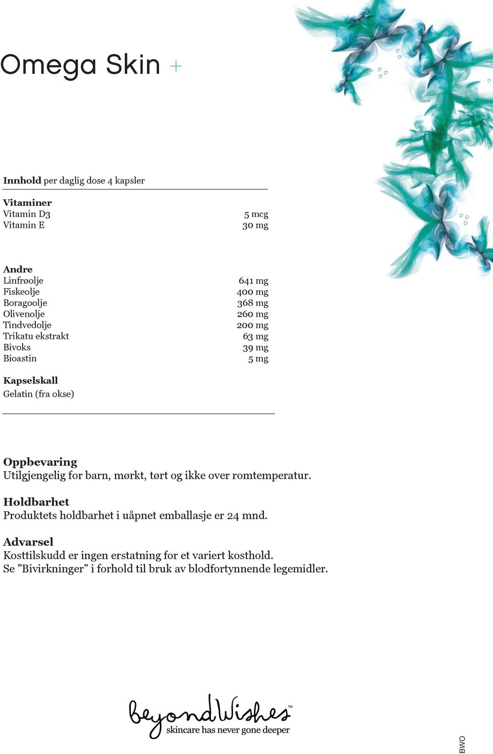 okse) Oppbevaring Utilgjengelig for barn, mørkt, tørt og ikke over romtemperatur.