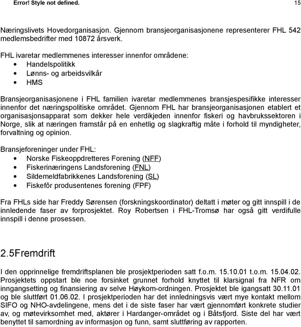 næringspolitiske området.