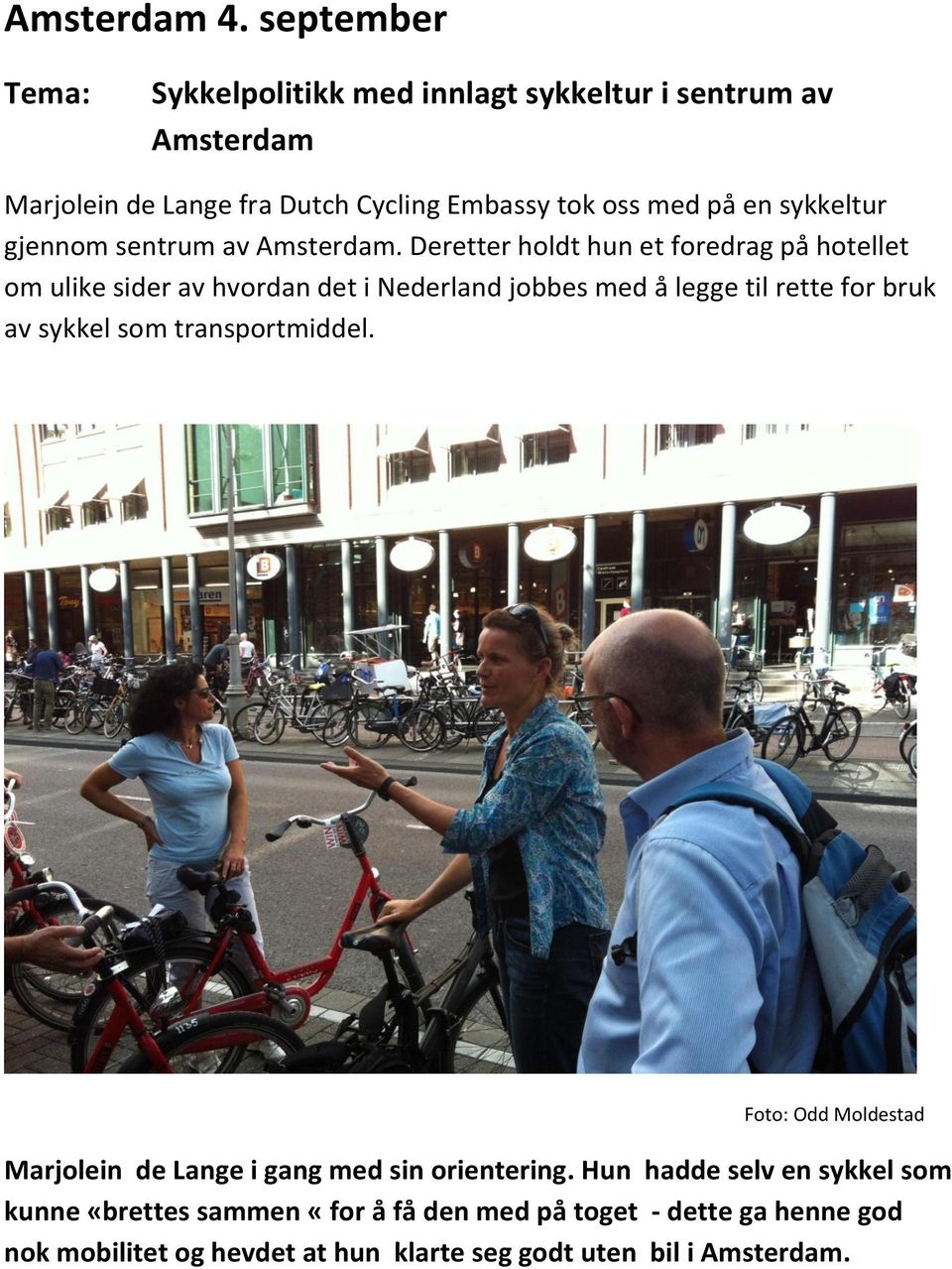 sykkeltur gjennom sentrum av Amsterdam.