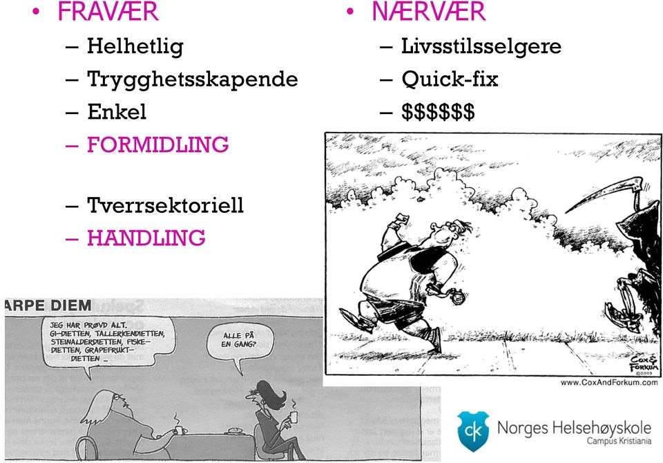 FORMIDLING NÆRVÆR