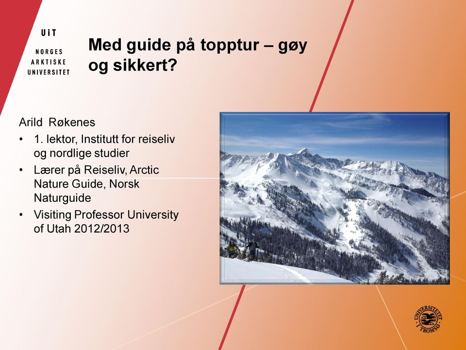 Lærer på Reiseliv, Arctic Nature Guide, Norsk