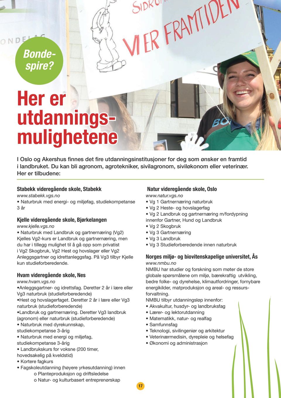 no Naturbruk med energi- og miljøfag, studiekompetanse 3 år Kjelle videregående skole, Bjørkelangen www.kjelle.vgs.
