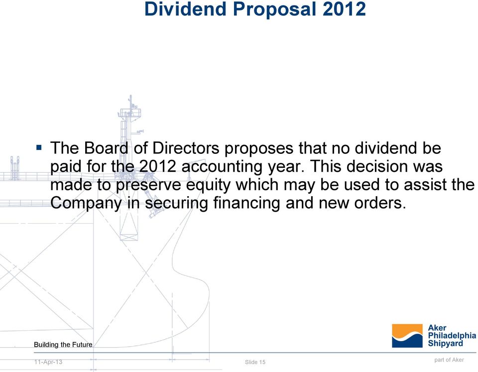 This decision was made to preserve equity which may be used