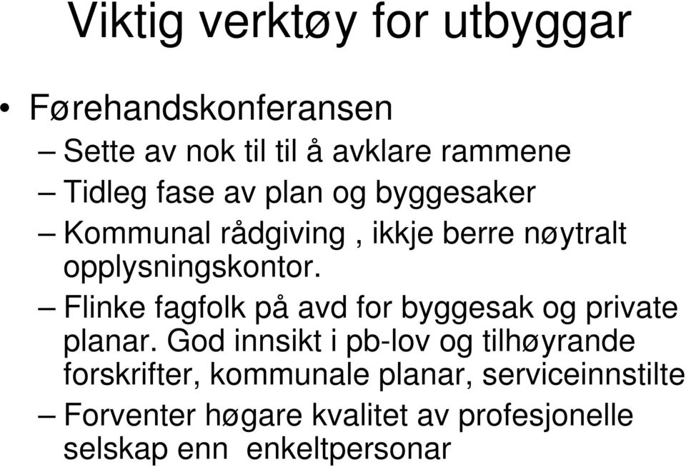 Flinke fagfolk på avd for byggesak og private planar.