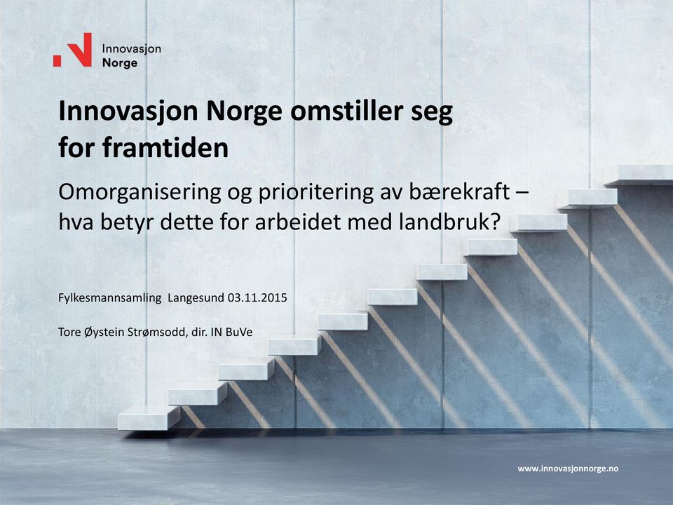 betyr dette for arbeidet med landbruk?