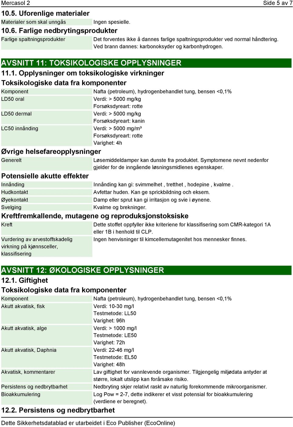 : TOKSIKOLOGISKE OPPLYSNINGER 11