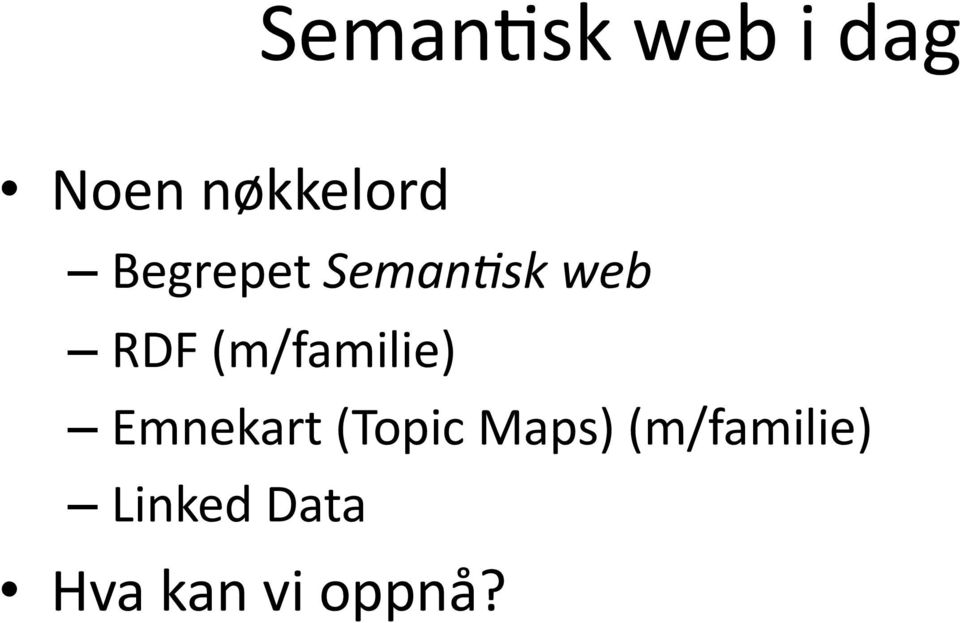 (m/familie) Emnekart (Topic Maps)