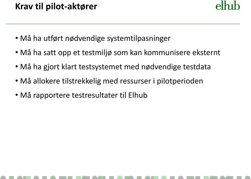 gjort klart testsystemet med nødvendige testdata Må allokere