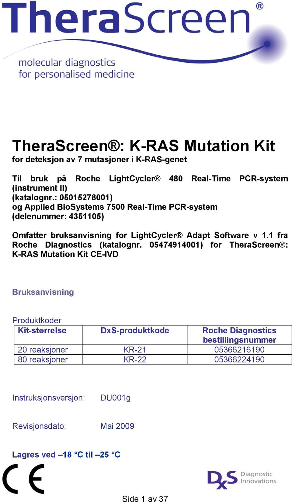 1 fra Roche Diagnostics (katalognr.