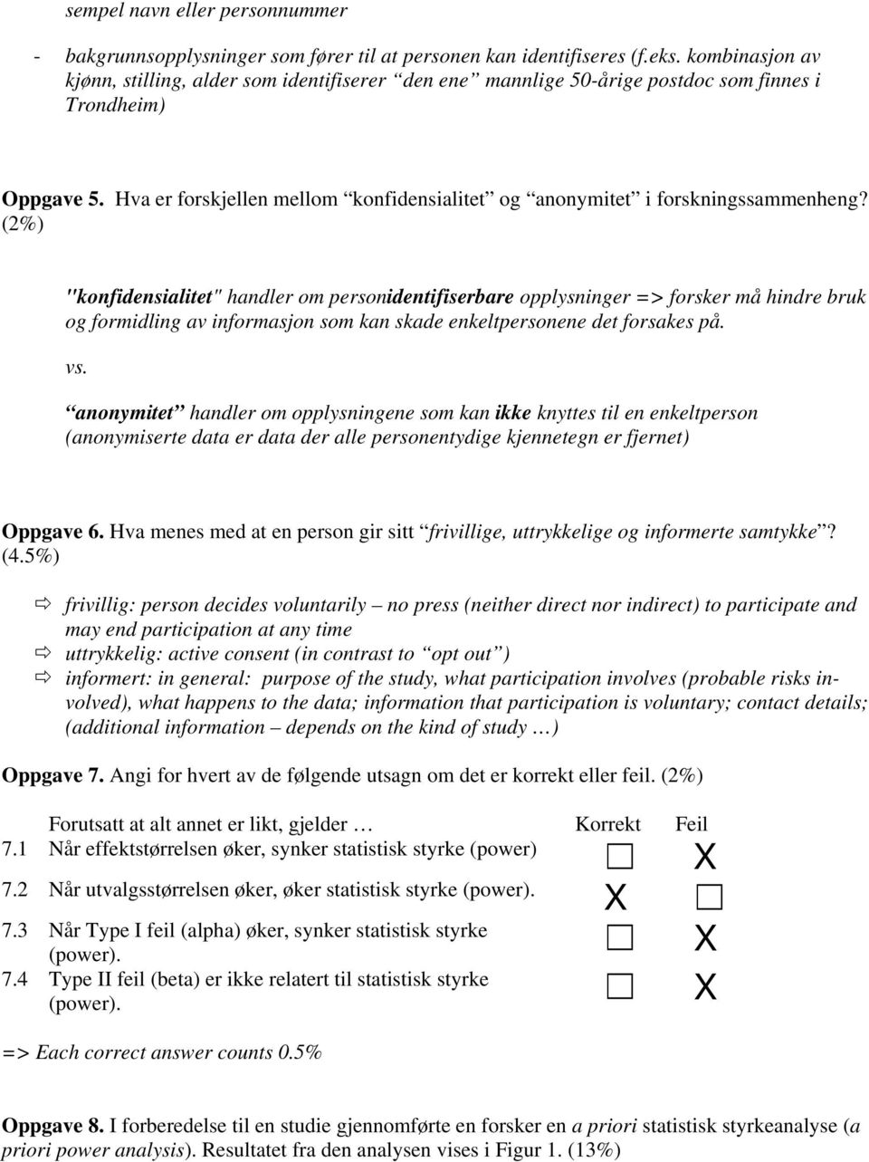 Hva er forskjellen mellom konfidensialitet og anonymitet i forskningssammenheng?