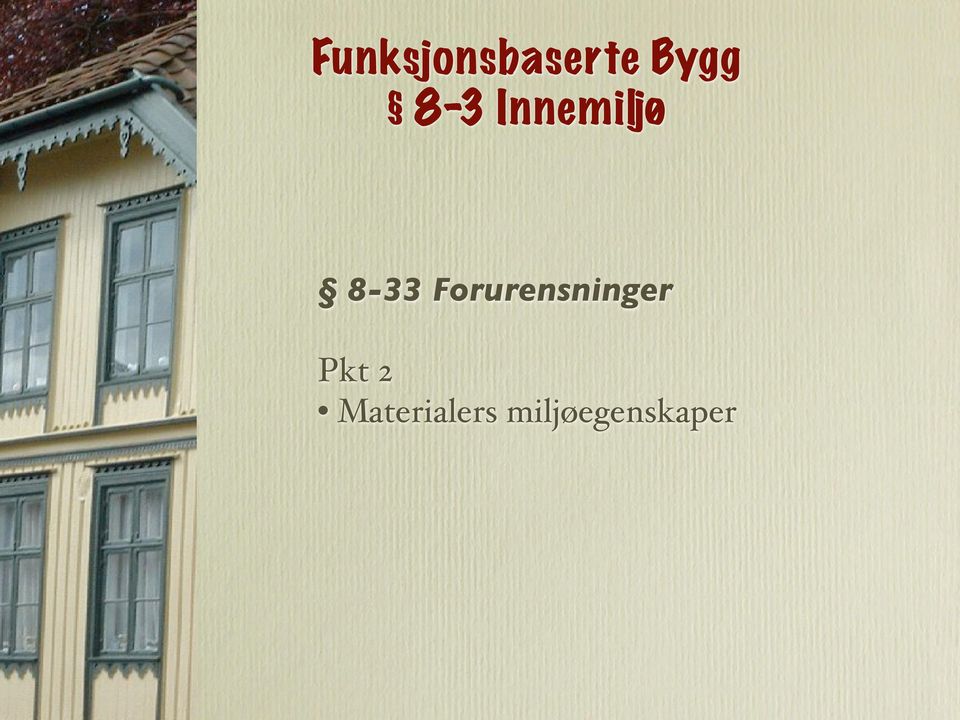 Forurensninger Pkt 2