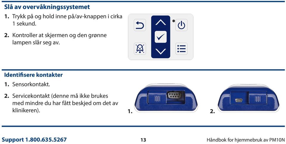 Sensorkontakt. 2.