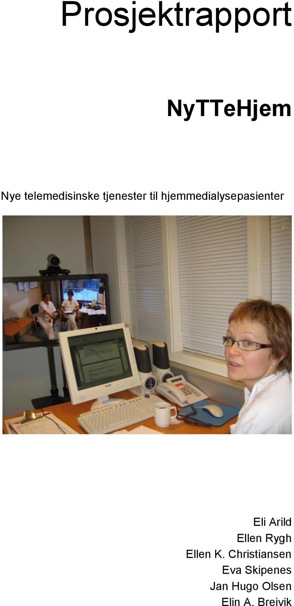 hjemmedialysepasienter Eli Arild Ellen