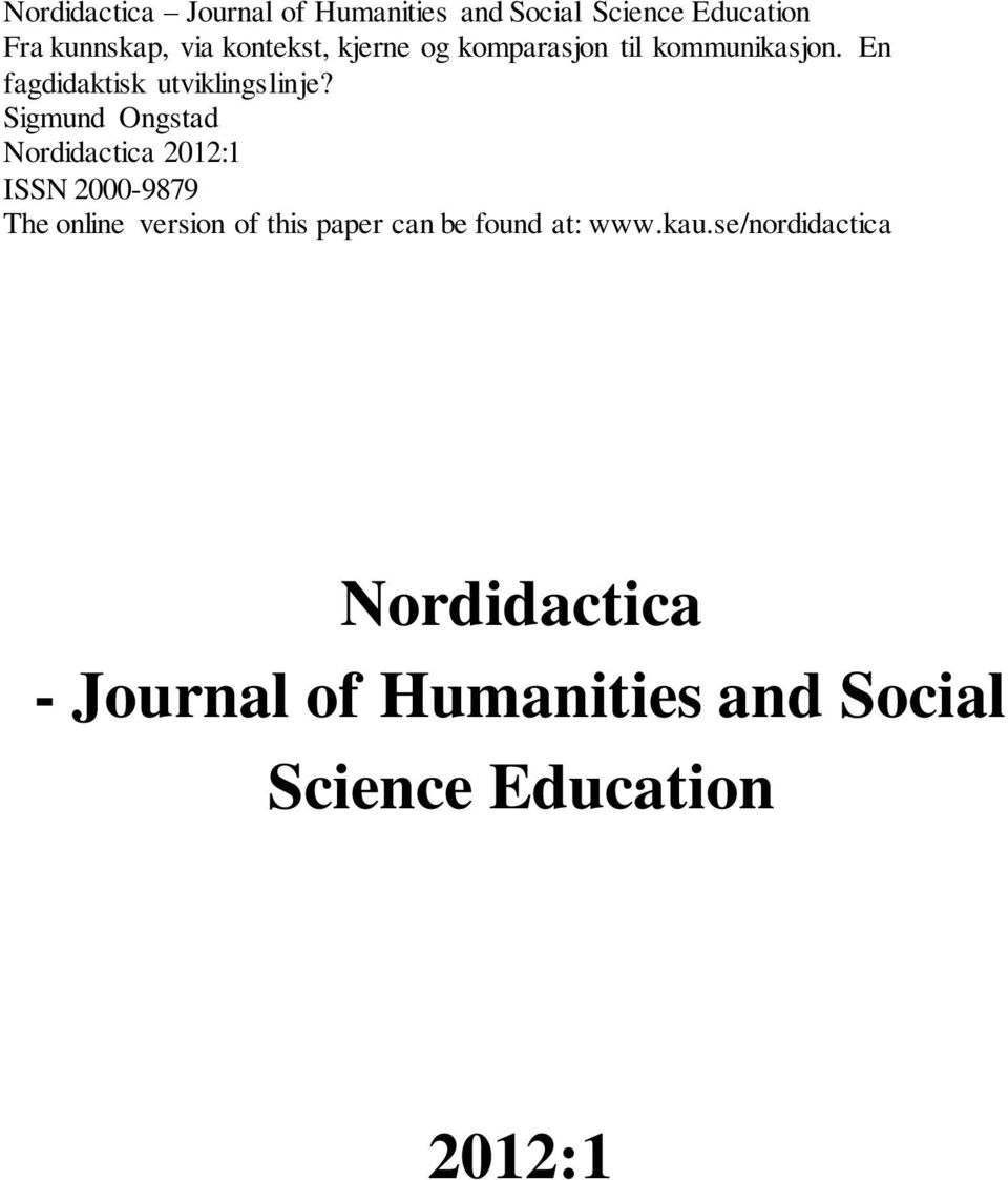 Nordidactica 2012:1 ISSN 2000-9879 The online version of this paper can be found at: