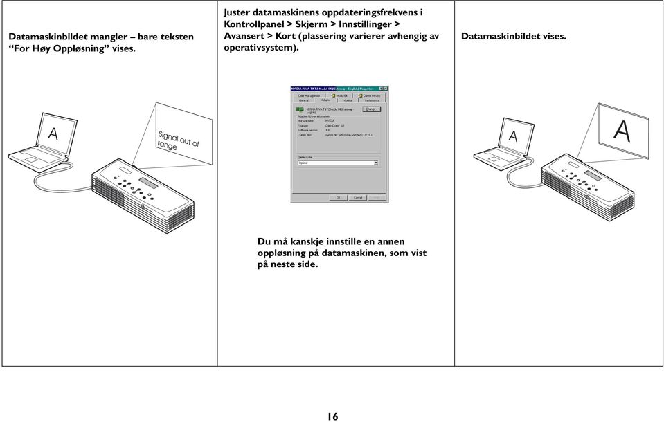 Avansert > Kort (plassering varierer avhengig av operativsystem).