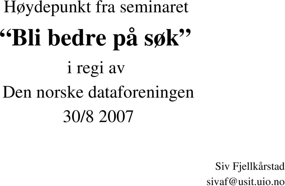 norske dataforeningen 30/8