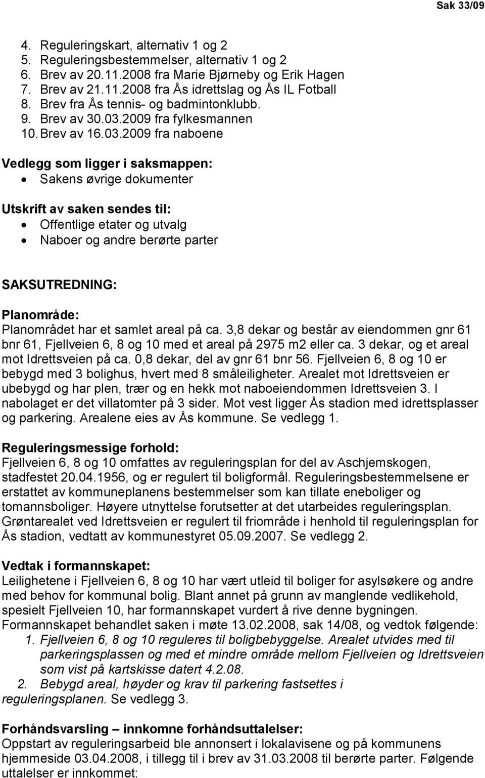 2009 fra fylkesmannen 10. Brev av 16.03.