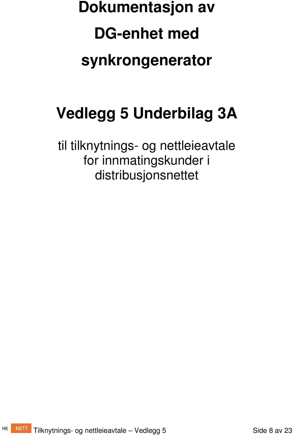 nettleieavtale for innmatingskunder i