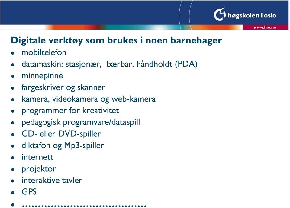 videokamera og web-kamera programmer for kreativitet pedagogisk