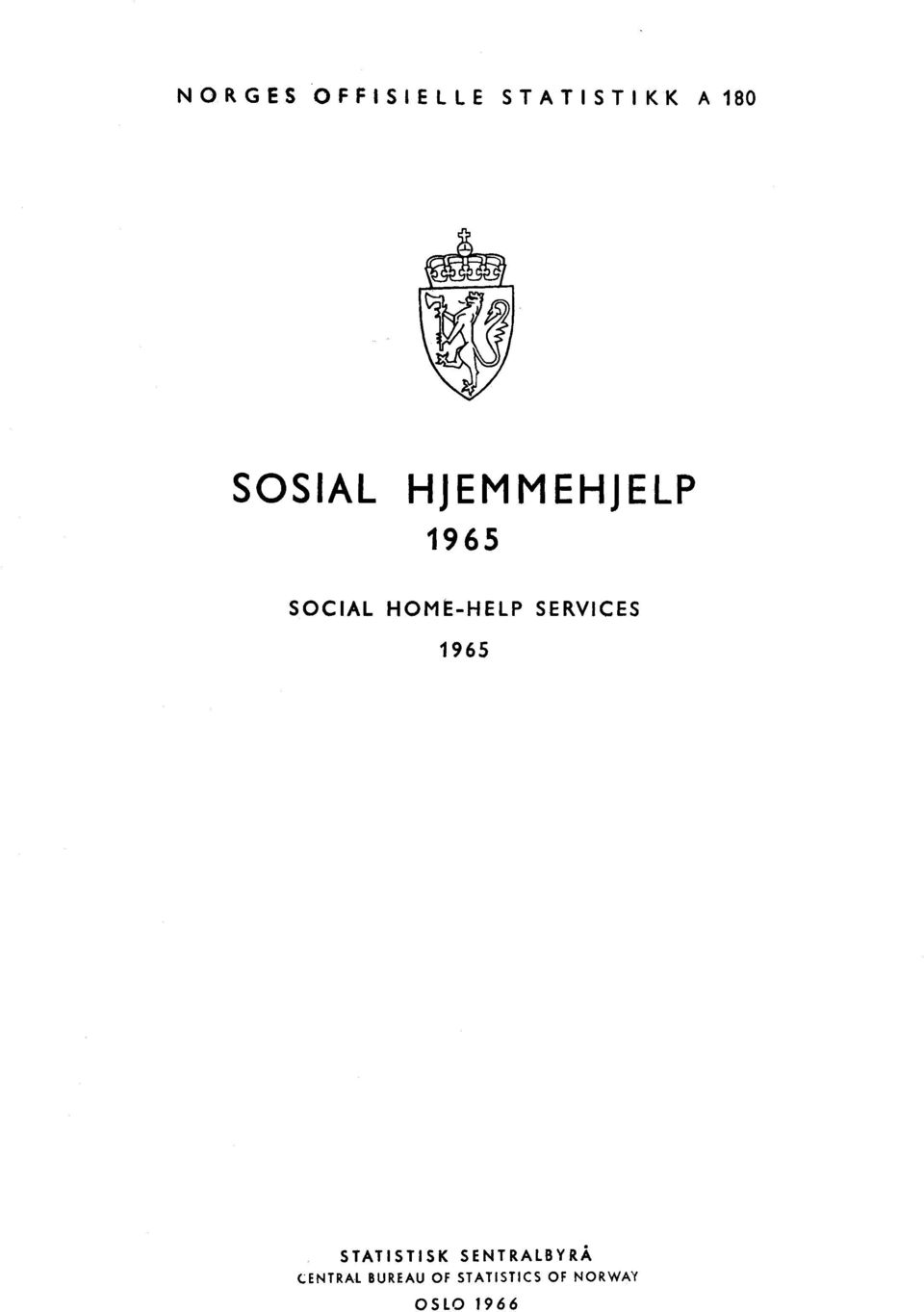 SERVICES 1965 STATISTISK SENTRALBYRÅ