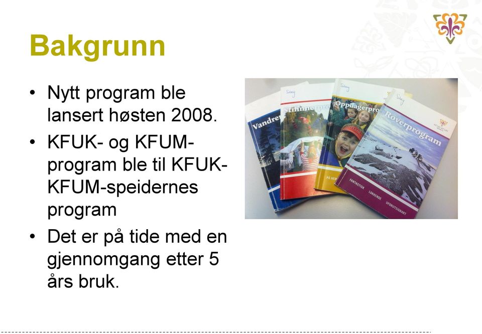 KFUK- og KFUMprogram ble til KFUK-
