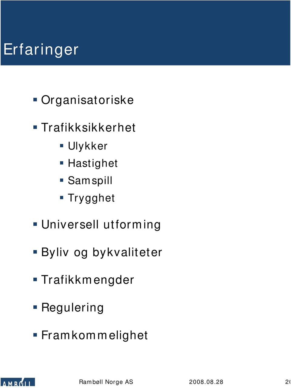 Samspill Trygghet Universell utforming