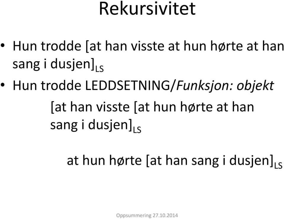 ++ + +[at+han+visste+[at+hun+hørte+at+han+ + + + +