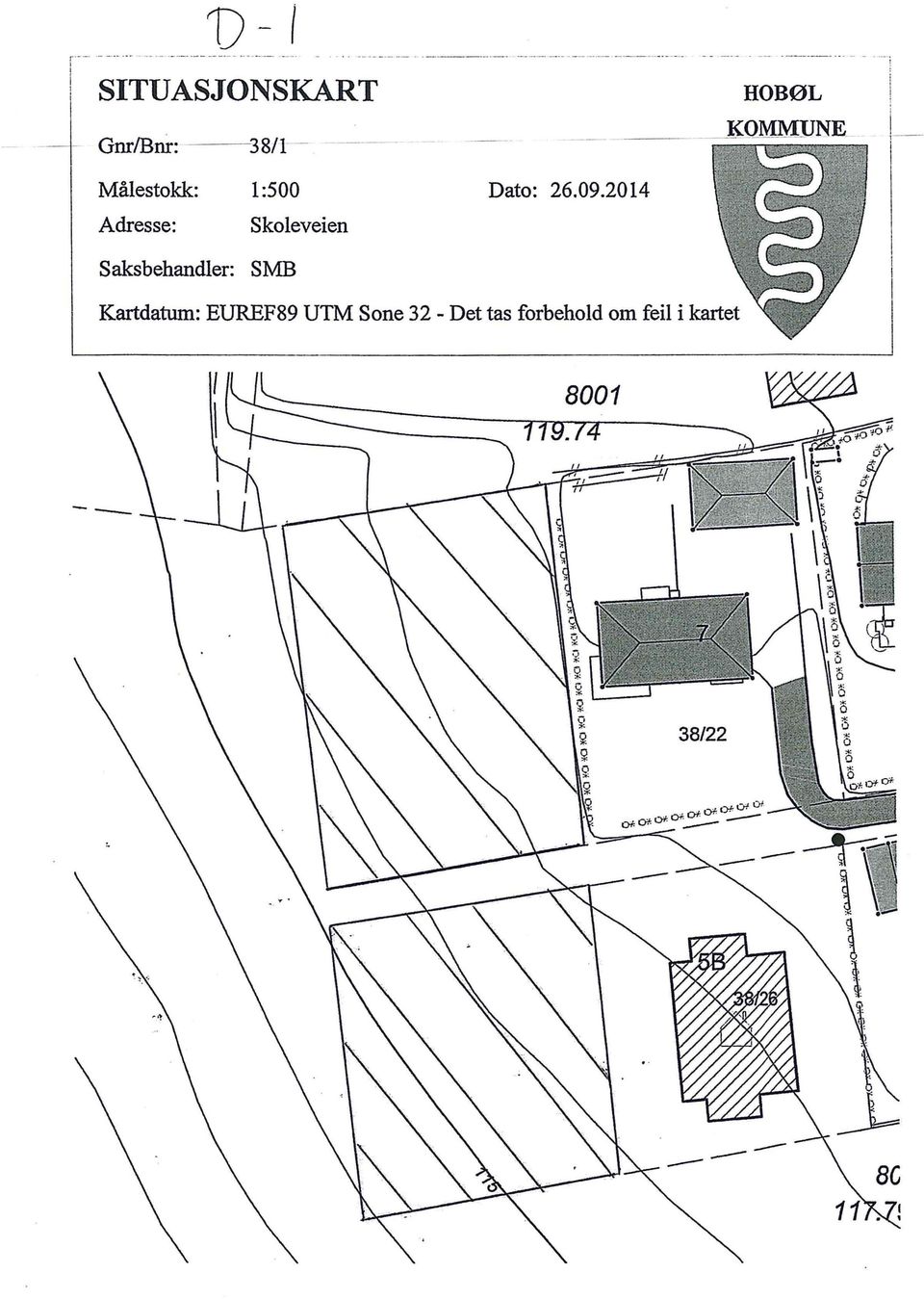 Skoleveien Dato: 26.09.2014 HOBØL l(omm.