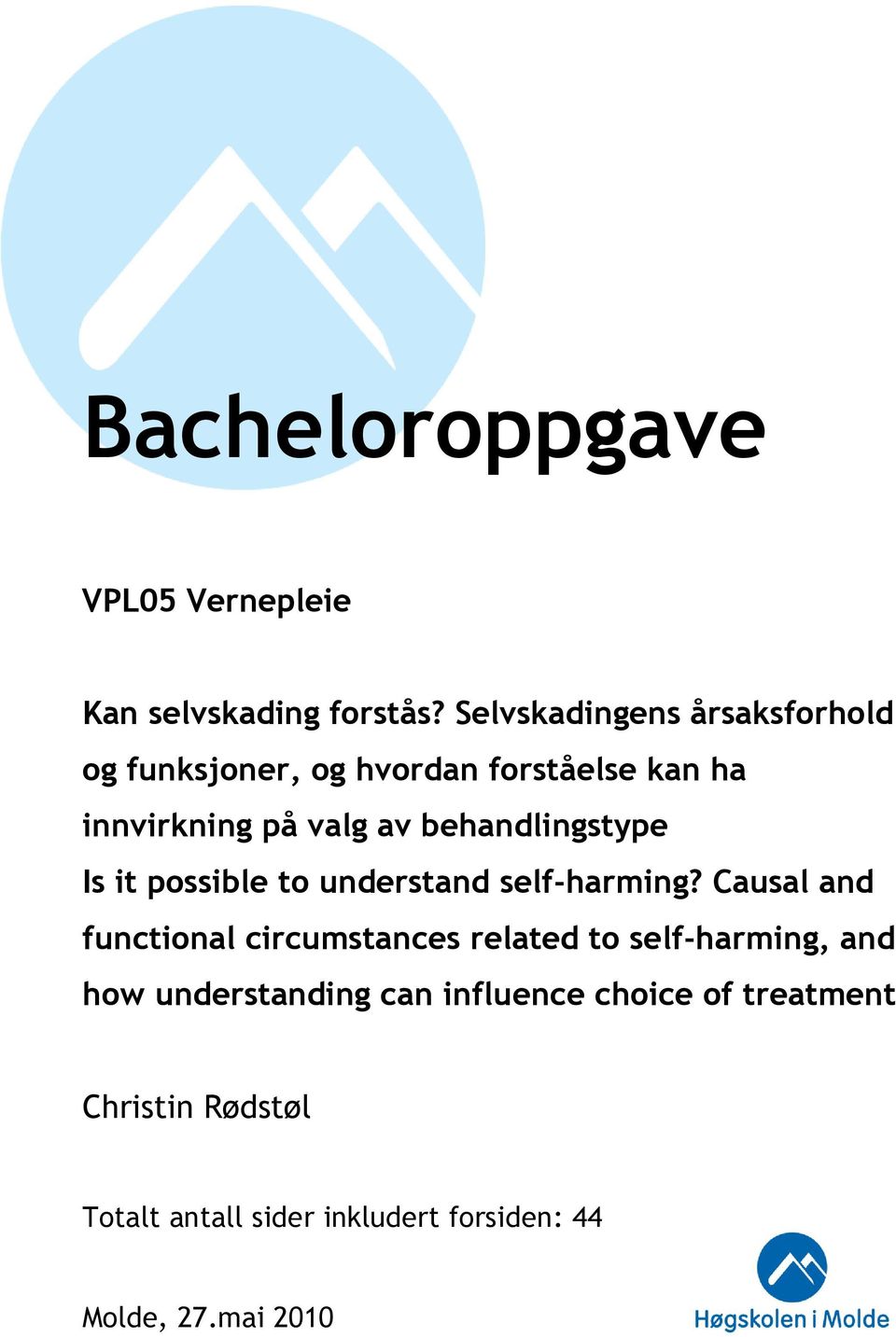 behandlingstype Is it possible to understand self-harming?