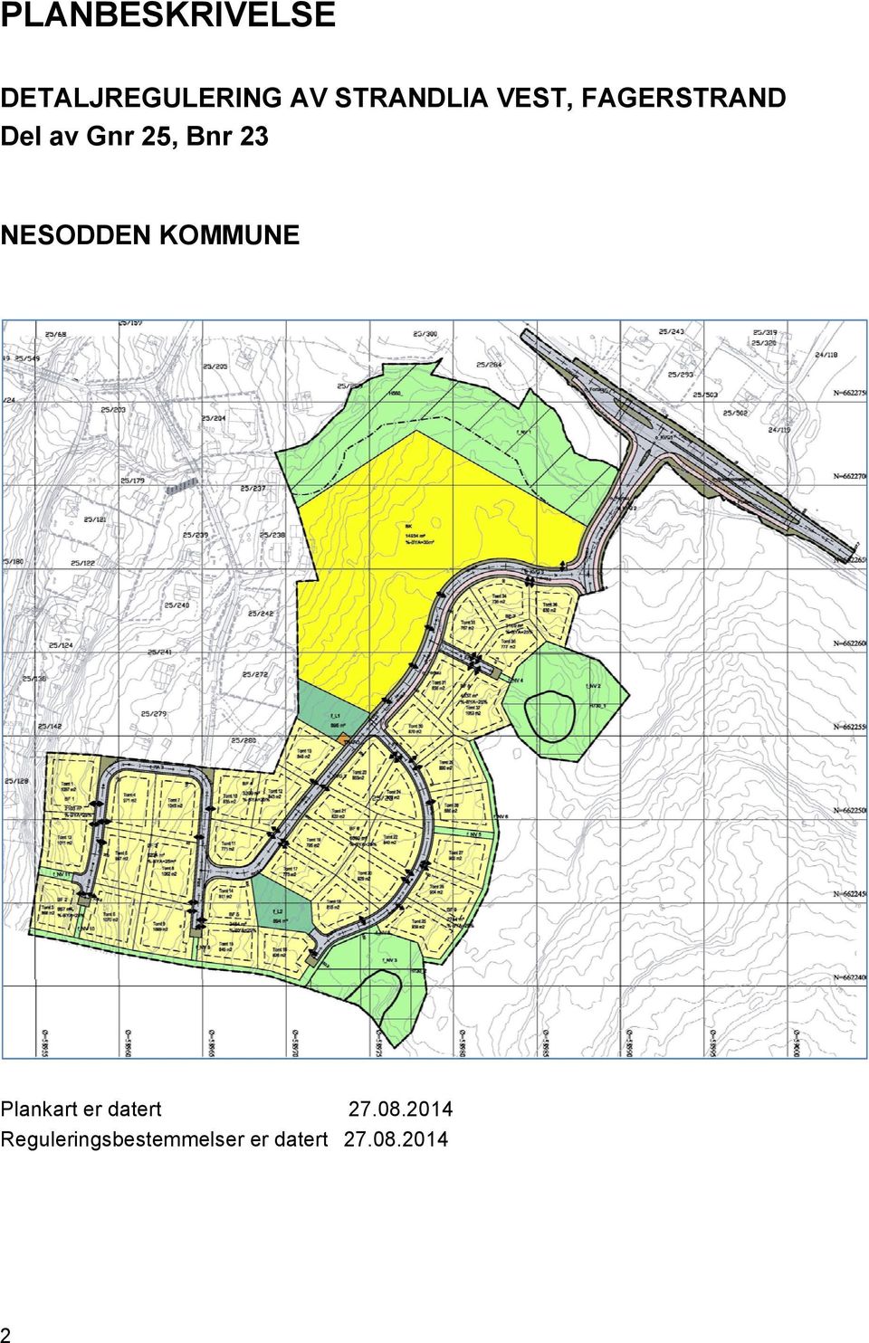 Bnr 23 NESODDEN KOMMUNE Plankart er datert