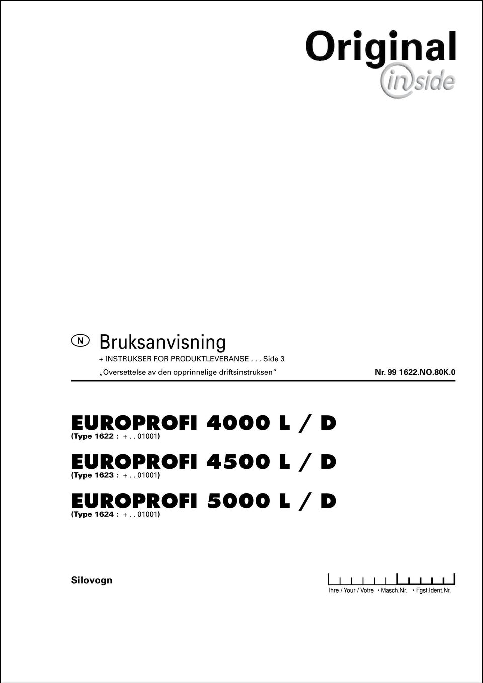 . 01001) EUROPROFI 4500 L / D (Type 1623 : +.