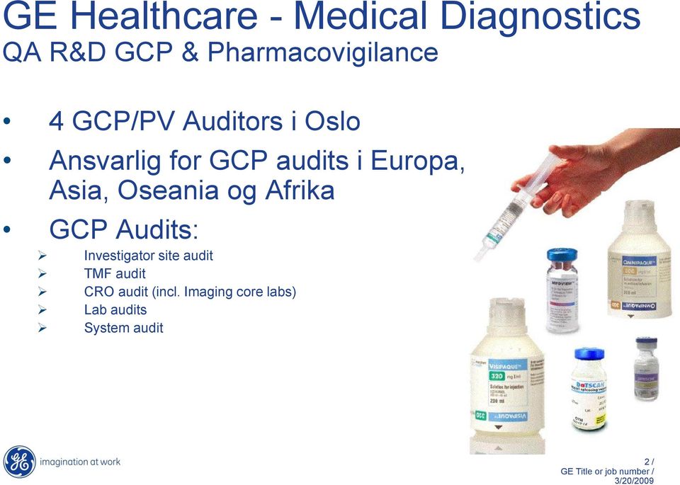 audits i Europa, Asia, Oseania og Afrika GCP Audits: