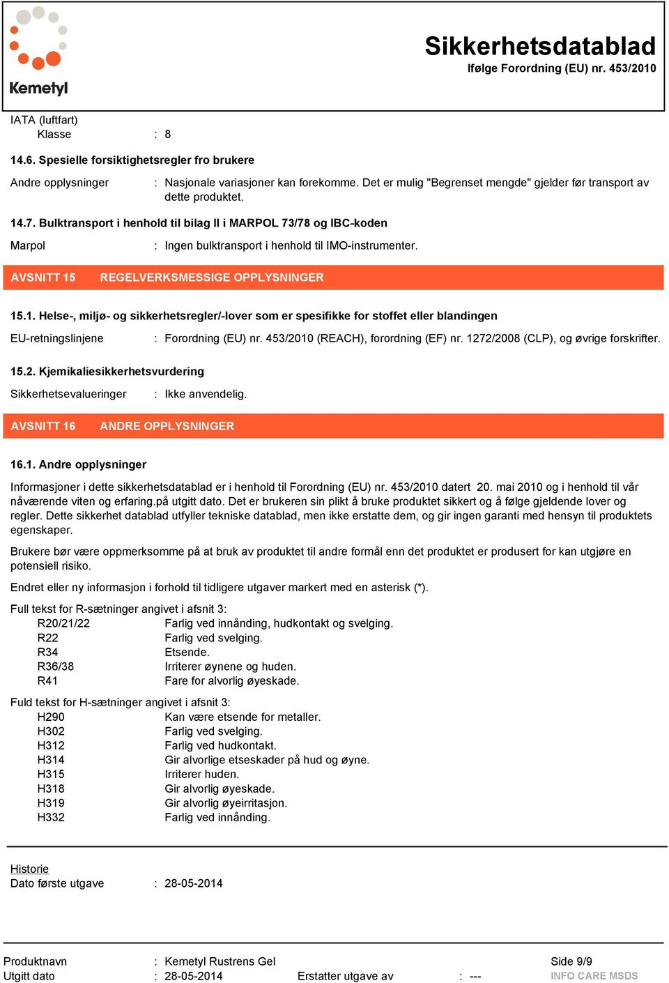 Bulktransport i henhold til bilag II i MARPOL 73/78 og IBC-koden Marpol AVSNITT 15