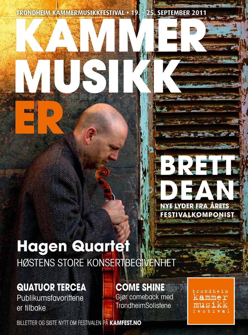 Quartet HØSTENS STORE KONSERTBEGIVENHET QUATUOR TERCEA