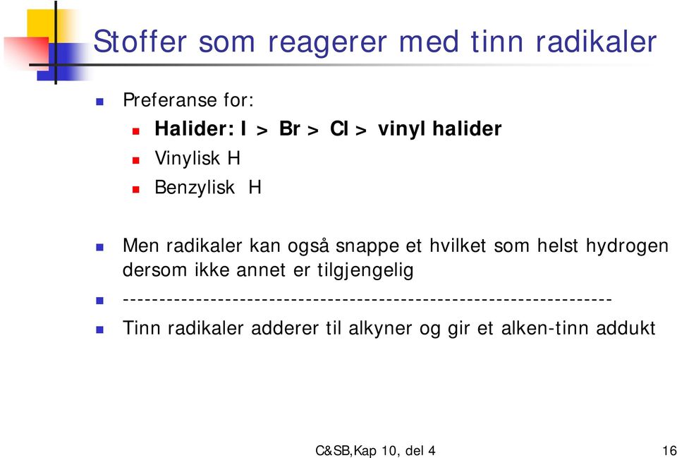 dersom ikke annet er tilgjengelig