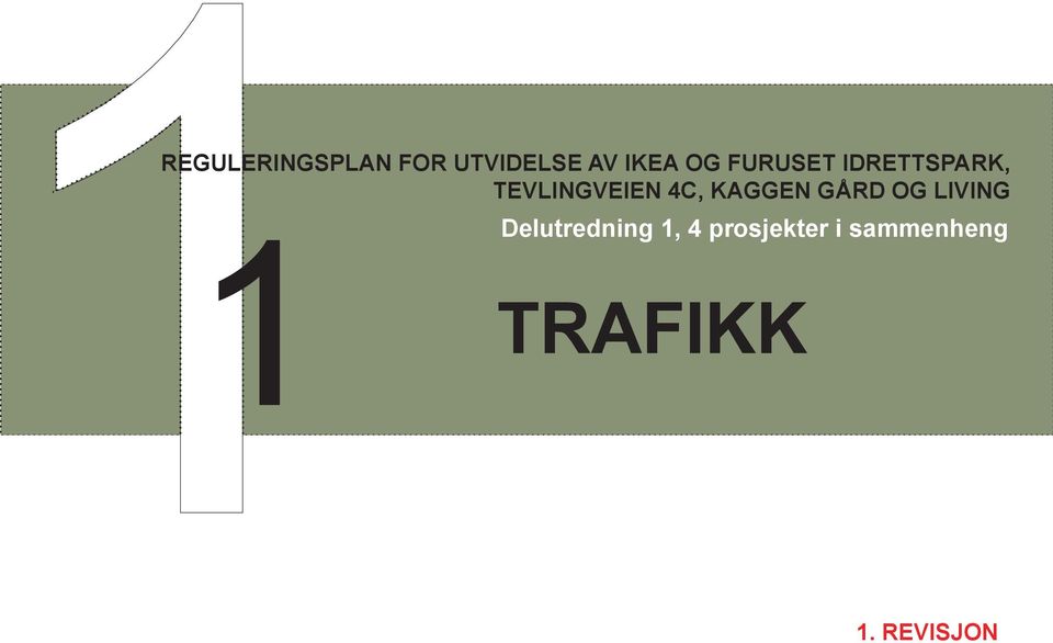 REGULERINGSPLAN FOR UTVIDELSE AV IKEA OG FURUSET IDRETTSPARK, TEVLINGVEIEN  4C, KAGGEN GÅRD OG LIVING - PDF Gratis nedlasting