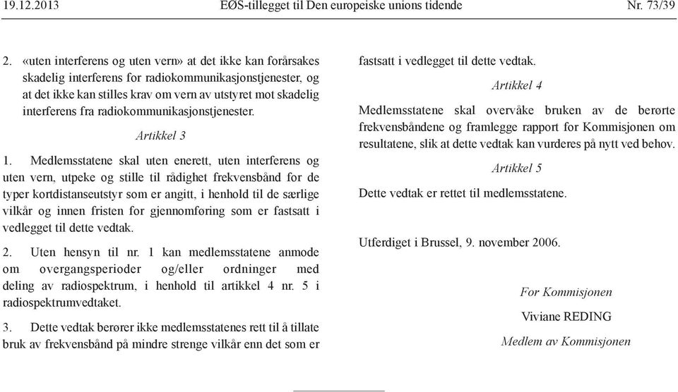 radiokommunikasjonstjenester. Artikkel 3 1.