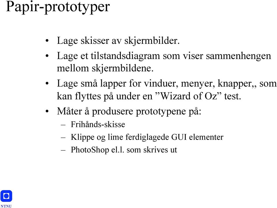 ! Lage små lapper for vinduer, menyer, knapper,, som kan flyttes på under en Wizard