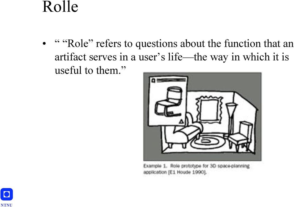 the function that an artifact