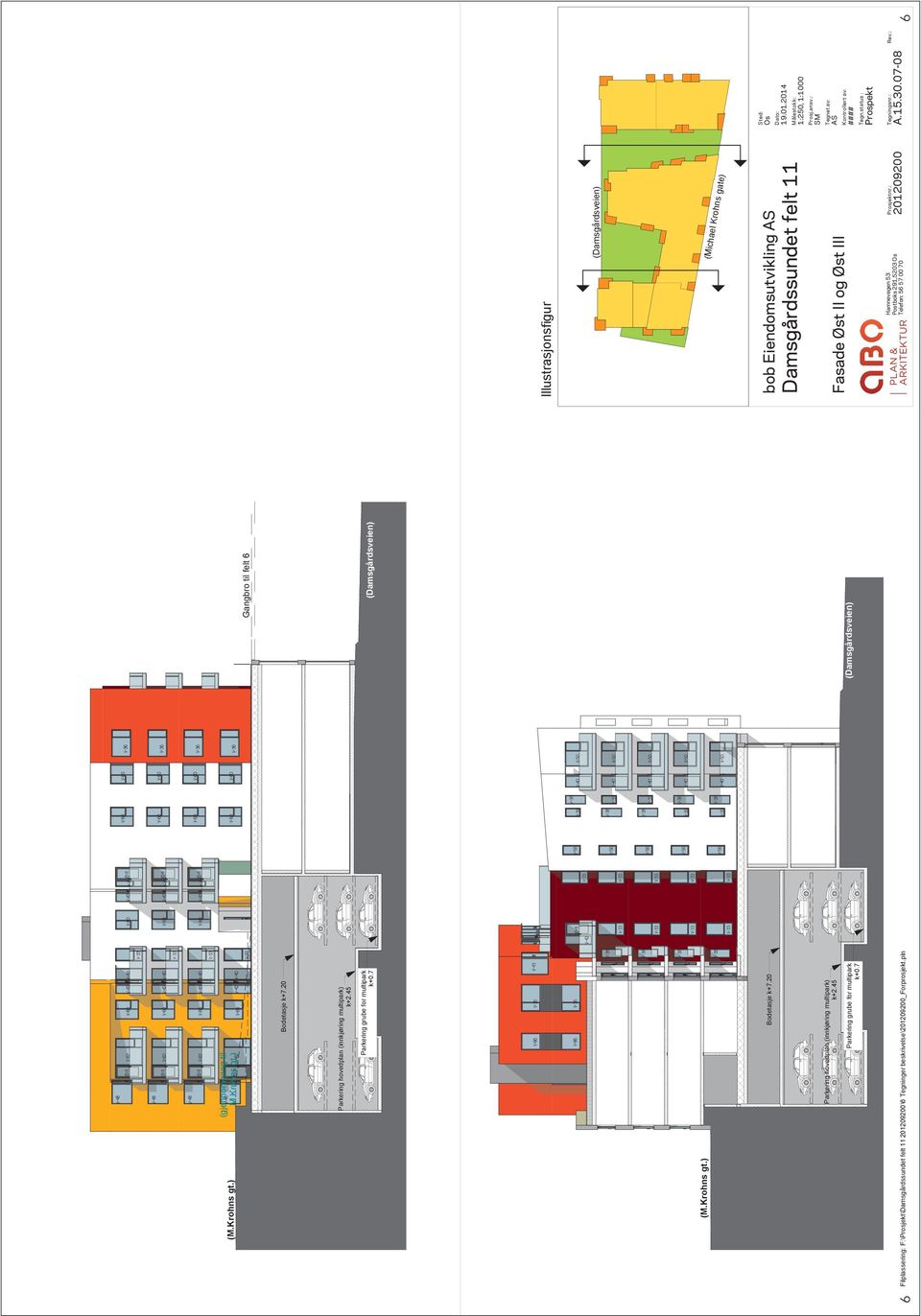 2014 Målestokk: 1:250, 1:1000 Parkering hovedplan (innkjøring ultipark) k+2.45 Parkering grube for ultipark k+0.7 (Dasgårdsveien) Fasade Øst II og Øst III Prosj.ansv.