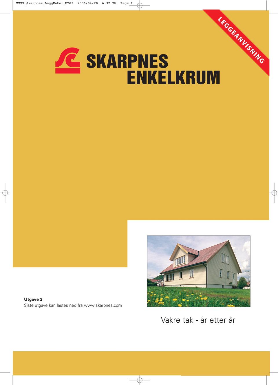 ENKELKRUM Utgave 3 Siste utgave kan