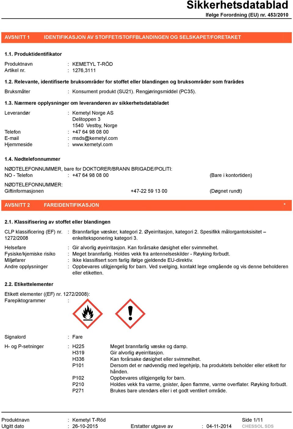 com Hjemmeside : www.kemetyl.com 1.4.