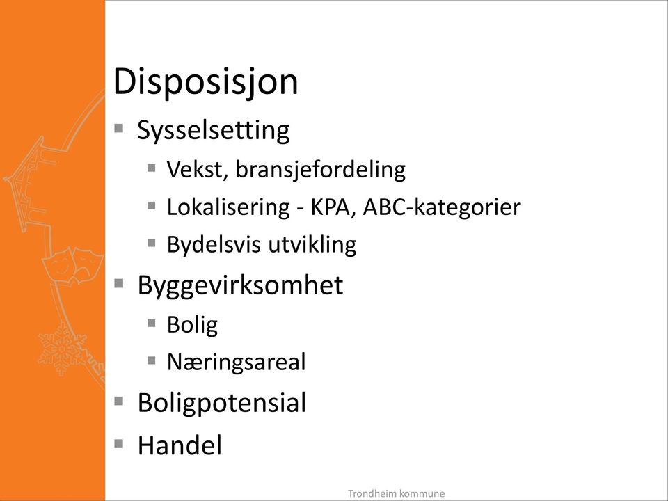 ABC-kategorier Bydelsvis utvikling