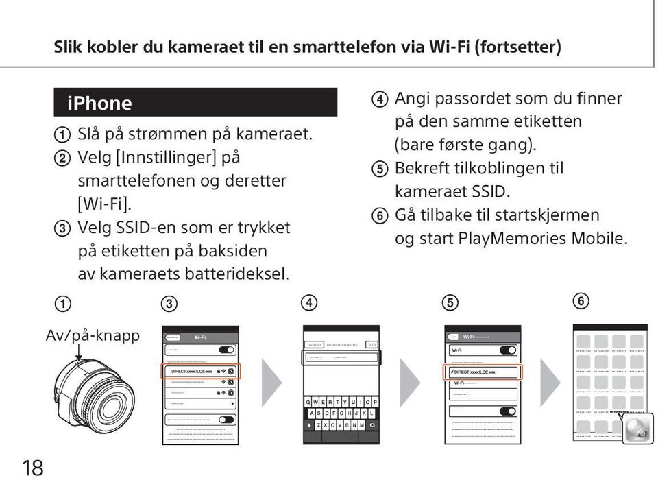 Velg SSID-en som er trykket på etiketten på baksiden av kameraets batterideksel.