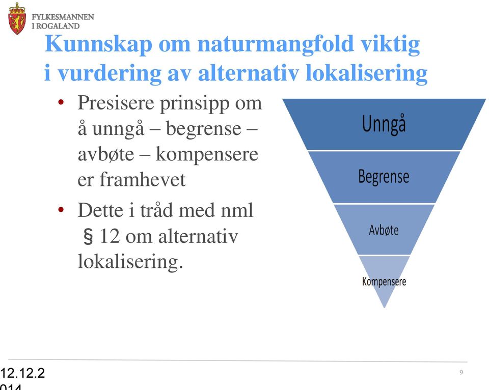 unngå begrense avbøte kompensere er framhevet