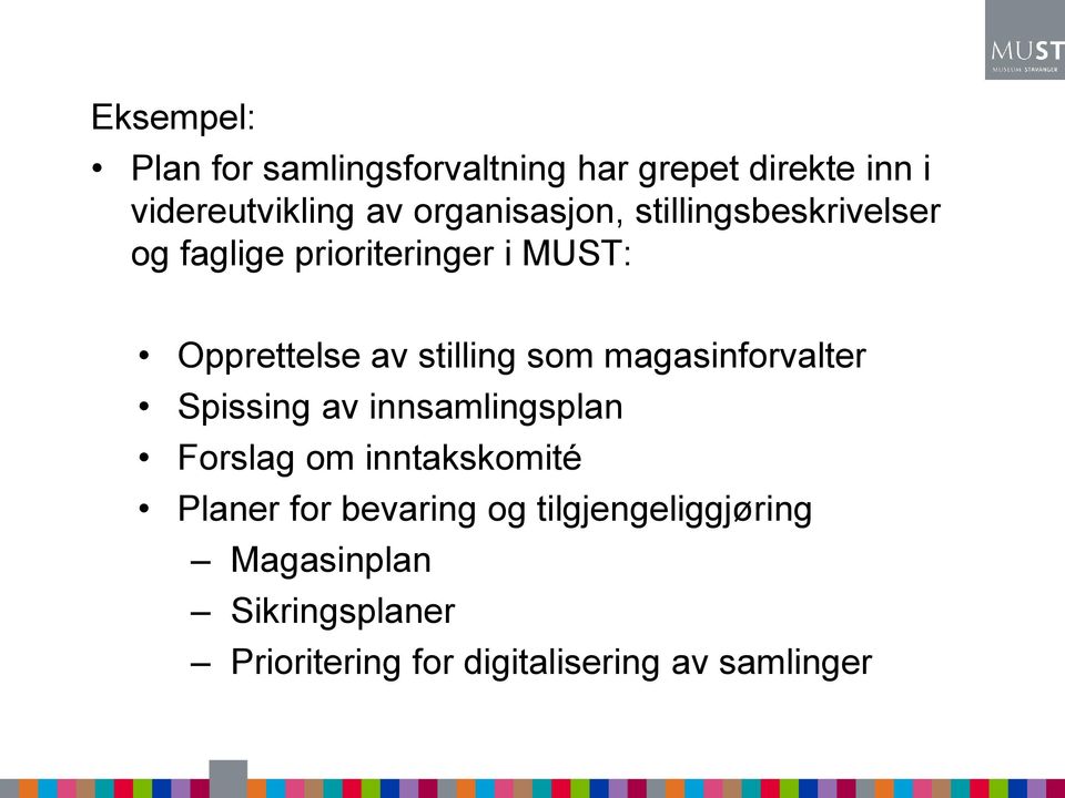 stilling som magasinforvalter Spissing av innsamlingsplan Forslag om inntakskomité Planer